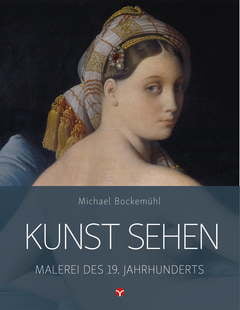 Die Malerei des 19. Jahrhunderts